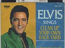 Sg.- ELVIS PRESLEY - CLEAN UP YOU OWN BACK YARD - Promo