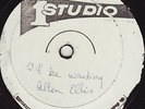 I'LL BE WAITING - ALTON ELLIS ** 12