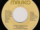 NORTHERN SOUL/PATTERSON TWINS/I NEED YOUR LOVE