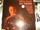 Curtis Fuller - Soul Trombone And The Jazz Clan