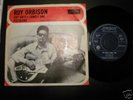 ROY ORBISON - Cry Softly Lonely One - Unique Dutch PS