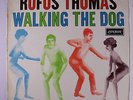 RUFUS THOMAS: Walking The Dog LP (UK Mono, laminated cover tiny wobc, disc clos