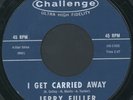 JERRY FULLER: I Get Carried Away / Am I That Easy To Forget (rare soul 45)