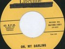 CAPRIS: Oh, My Darling / Rock, Pretty Baby 45 (dj, crossed out)