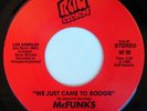MCFUNKS: We Just Came To Boogie (rare soul vinyl 45)
