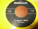 THE MONACLES 45 rpm rare garage - I Can't Win E