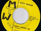 MONSTER GARAGE   KEITH KESSLER  DON'T CROWD ME ( HEAR )