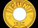 JOHNNY POWERS - BE MINE/WITH YOUR LOVE - '59 SUN ROCKER