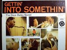 DAVE BAILEY GETTIN' INTO RARE ORIG '60 EPIC LP 1A DG NM