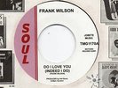 NORTHEN SOUL/MOTOWN-FRANK WILSON-DO I LOVE YOU-SOUL.
