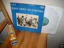 SUPER DJATA BAND DE BAMAKO VOL2  SAINT GRAAL AFRO PSYCH