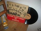 SUPER DJATA BAND DE BAMAKO RAREST AFRO PSYCHE MALI LP ?