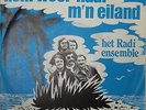HET RADI ENSEMBLE - KOM WEER NAAR MIJN M'N EILAND 