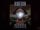 KMFDM Vinyl LPs: Nihil, XTort, Year of the Pig, Ck Out
