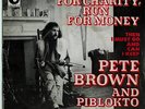 PETE BROWN AND PIBLOKTO RARE FRENCH PS 45