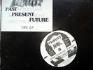 Thrust- Past Present Future EP