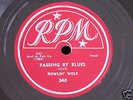 Howlin' Wolf/Passing by Blues-Crying at Daybreak/RPM