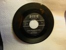 Art Buchanan & The Pioneers DIXIE 45 rpm Record #823