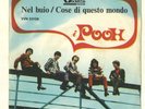 POOH  4° DISCO NEL BUIO / COSE DI QUESTO MONDO -RARO