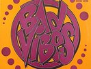 BAD VIBES 016 - 3 STEPS AHEAD - 