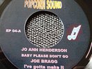 LISTEN-  EP POPCORN  - JO ANN HENDERSON - JOE BRAG.....