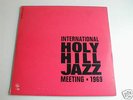HOLY-HILL JAZZ MEETING 69-BRÖTZMANN-MARION BROWN-FREUND