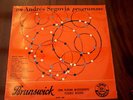 ANDRES SEGOVIA LP AN ANDRES SEGOVIA PROGRAMME BRUNSWICK
