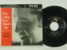 ELVIS PRESLEY 45 ep w/ pic slv ANY WAY YOU WANT ME + 3