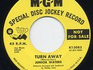 Northern Soul/Popcorn 45-Junior Waters-Turn Away-Promo