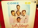 The Del Vikings LP Come Go With 1957 Luniverse1000 Rare