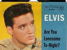 Sg. -  ELVIS PRESLEY - ARE YOU LONESOME  - Year 1960