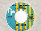 NORTHEN SOUL-MEL BRITT-SHE'LL COME RUNNING BACK-FIP.