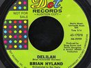 60's 45: BRIAN HYLAND 'Delilah'  1967 NM DJ  LISTEN