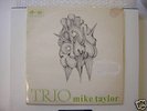 MIKE TAYLOR TRIO ORIG 1967 UK COLUMBIA JAZZ SUPERARE LP