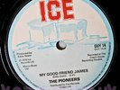 Northern Soul: PIONEERS: MY GOOD FRIEND JAMES 45  MINT