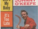 JOHNNY O’KEEFE rockabilly 45 “She’sMyBaby” + pic sleeve