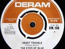 THE EYES OF BLUE / HEART TROUBLE / UP AND DOWN / DERAM
