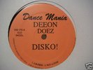 Deeon - Doez Disko       DANCE MANIA 175     CHICAGO
