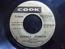 LORD MELODY COWBOY SPARROW CALYPSO 45 ON COOK LISTEN