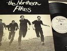 NORTHERN PIKES   CANADIAN LP FIRST PRESS POWERPOP PUNK