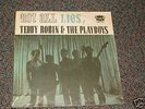 TEDDY ROBIN & THE PLAYBOYS - Not All Lies ( Psych)