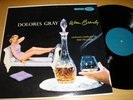DOLORES GRAY - WARM BRANDY - NEAR MINT - CHEESECAKE