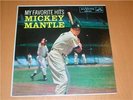 Mickey Mantel My Favorite Hits LPM 1704 Beautiful Copy