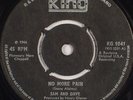 SAM+DAVE:NO MORE PAIN/YOU AINT NO BIG THING BABY:EX+