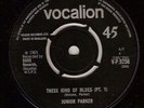 Junior Parker - These Kind Of Blues (UK Vocalion 9256)