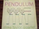 MIKE TAYLOR QUARTET Pendulum RARE UK JAZZ LP