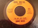 FUNK - JIMMY HICKS ON BIG DEAL - I'M MISTER BIG STUFF