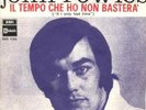 JOHN ROWLES.IL TEMPO CHE HO NON BASTERA'.In Italian.'68