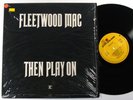 FLEETWOOD MAC Then Play On REPRISE LP NM IN SHRINK