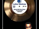 Gold 7in single 45rpm luther Vandross dance with your